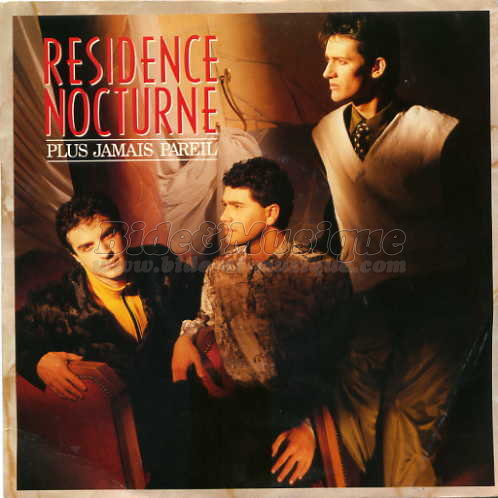 Rsidence nocturne - Plus jamais pareil