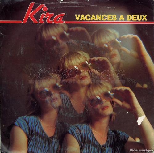 Kira - Vacances  deux