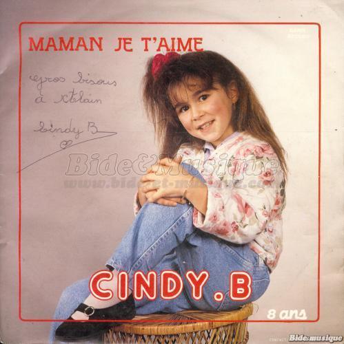 Cindy B - Maman je t'aime