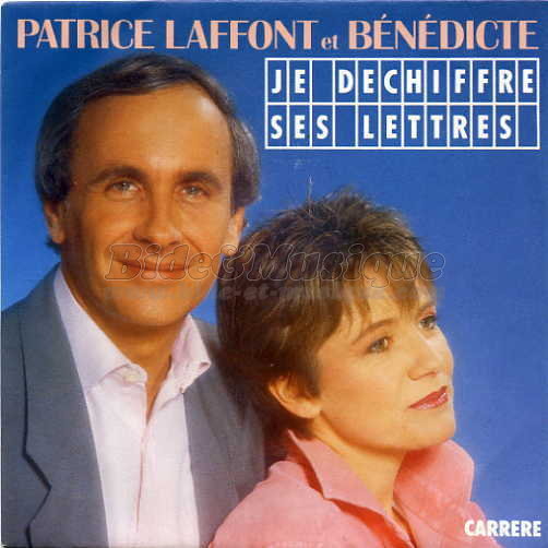 Patrice Laffont et B�n�dicte - Je d�chiffre ses lettres