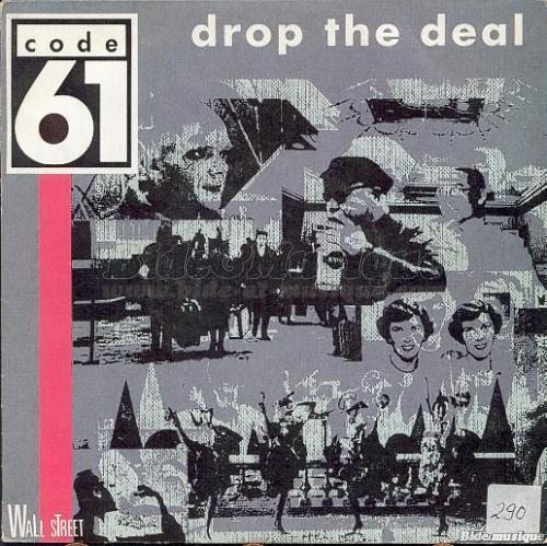 Code 61 - Drop the deal
