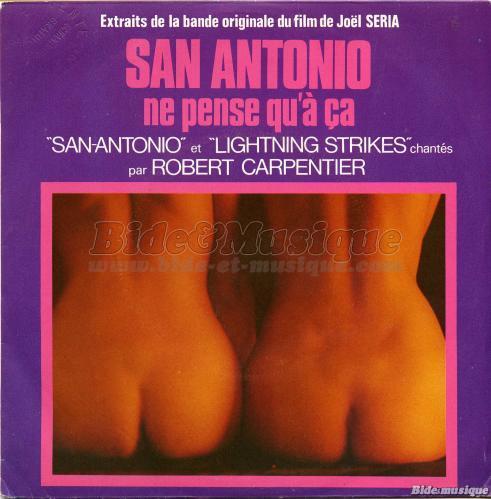 Robert Carpentier - San Antonio (San Antonio ne pense qu' a)