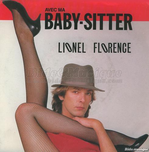 Lionel Florence - Avec ma baby-sitter