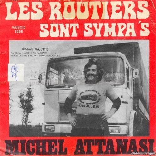 Michel Attanasi - Les routiers sont sympa%27s