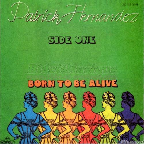 Patrick Hernandez - Born to be alive