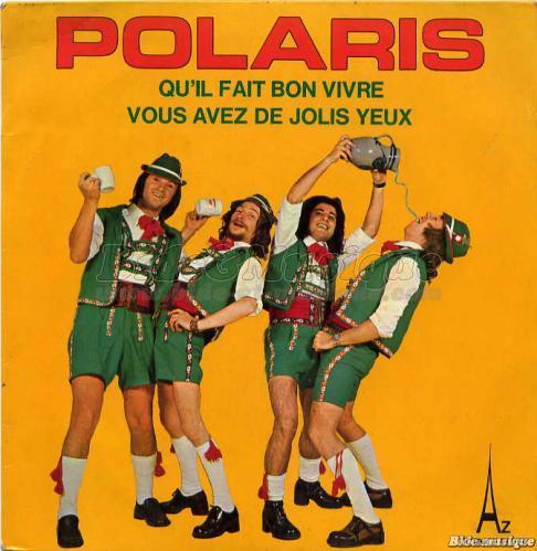 Polaris - Vous avez de jolis yeux