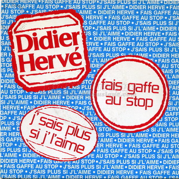 Didier Herv� - Fais gaffe au stop