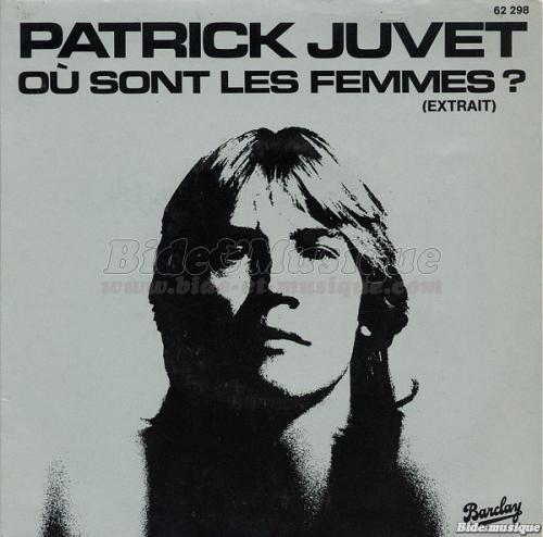 Patrick Juvet - O sont les femmes ? (version album)