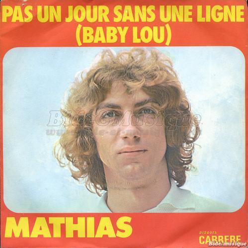 Mathias - Pas un jour sans une ligne