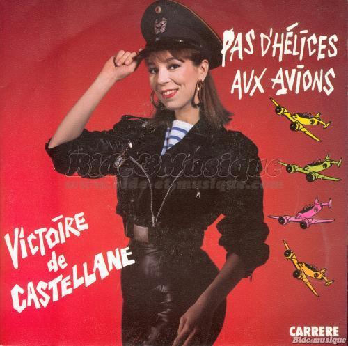 Victoire de Castellane - Pas d'hlices aux avions