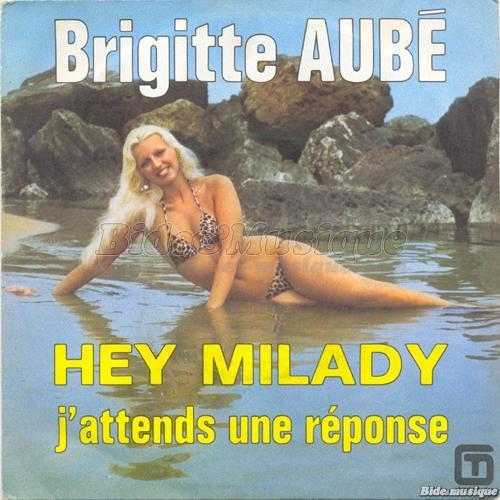 Brigitte Aub%E9 - Hey Milady