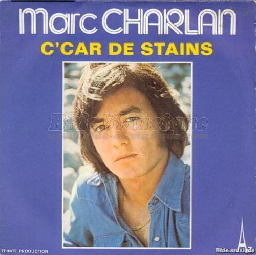 Marc Charlan - C'car de Stains