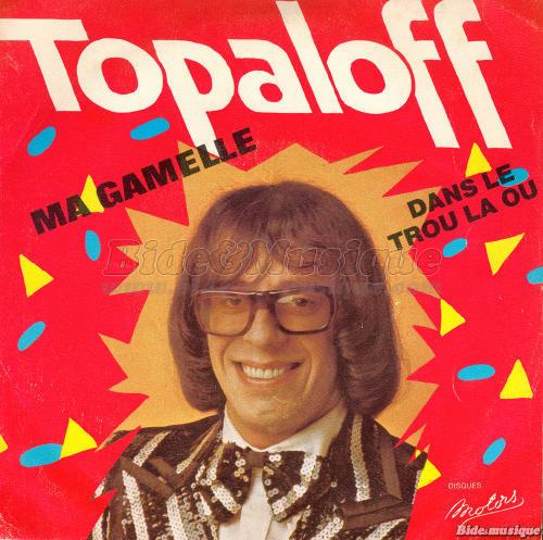 Patrick Topaloff - Ma gamelle