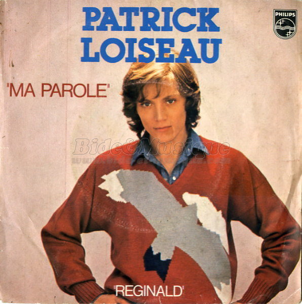 Patrick Loiseau - Ma parole