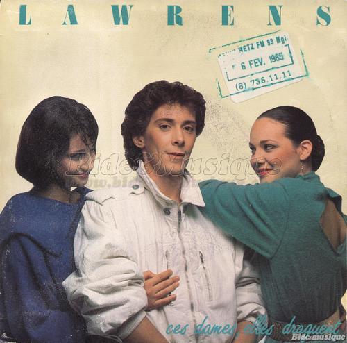 Lawrens - Ces dames, elles draguent