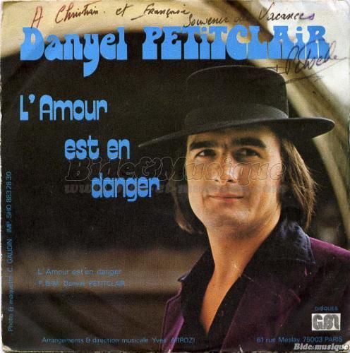 Danyel Petitclair - L%27amour est en danger