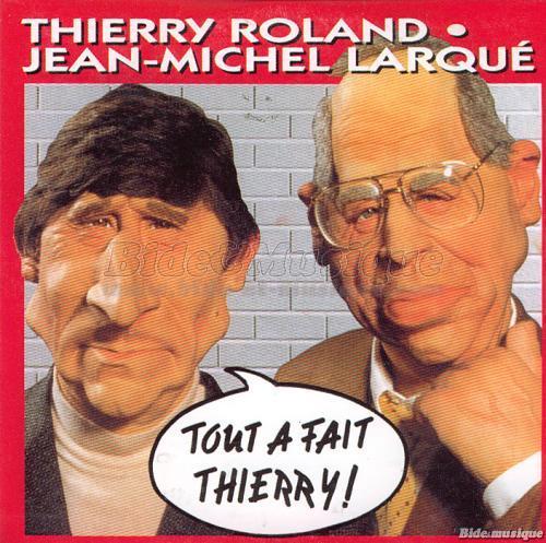 Thierry Roland et Jean-Michel Larqu - Animateurs-chanteurs