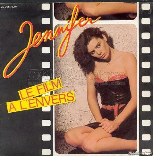 Jennifer - Le film  l'envers