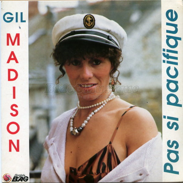 Gil Madison - Pas si pacifique