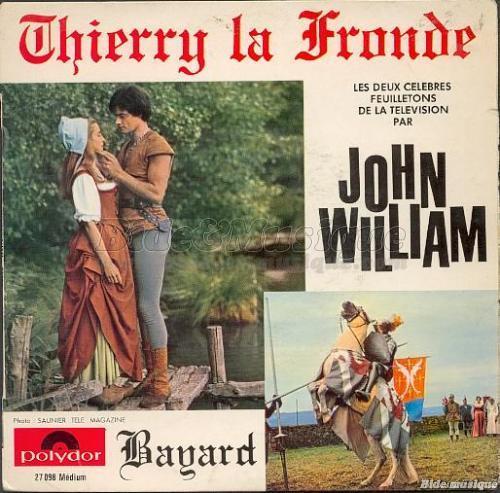 John William - Thierry la Fronde (La marche des compagnons)