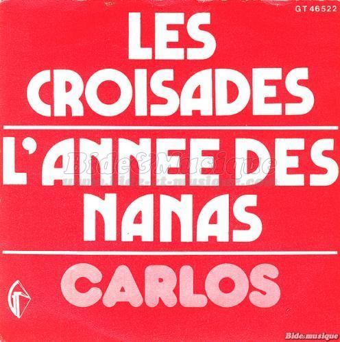 Carlos - L'anne des nanas