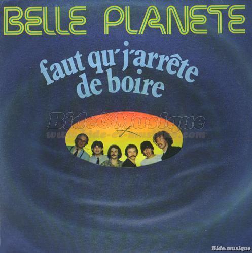 Belle Plante - Faut qu'j'arrte de boire