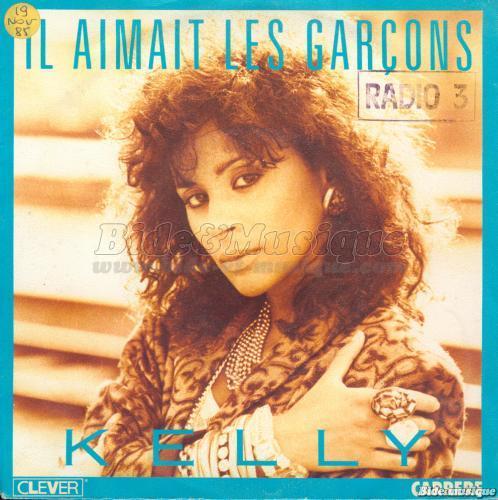 Kelly - Il aimait les garcons