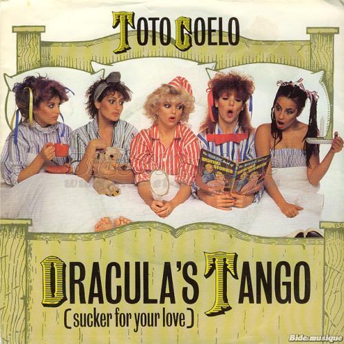 Toto Coelo - Dracula%27s tango %28Sucker for your love%29