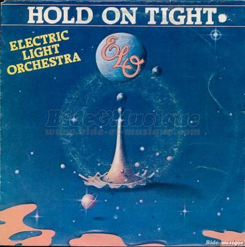 Electric Light Orchestra - Hold on tight