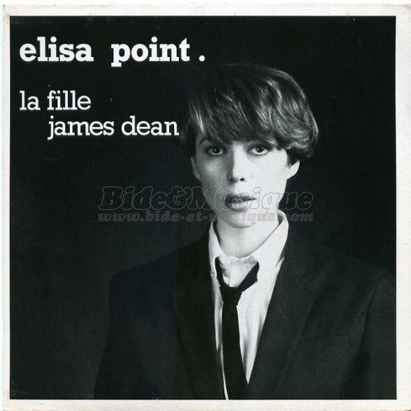 Élisa Point - La fille James Dean