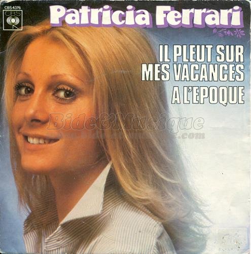 Patricia Ferrari - À l'époque