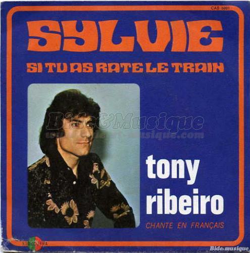 Tony Ribeiro - Si tu as rat%E9 le train