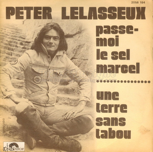 Peter Lelasseux - Passe-moi le sel Marcel