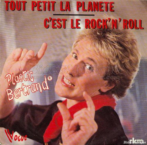 Plastic Bertrand - Tout petit la plan%E8te