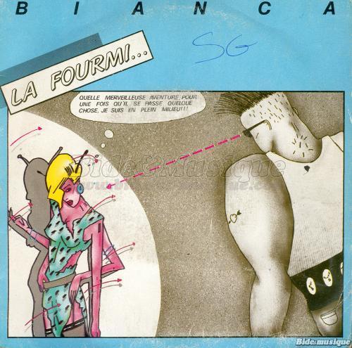 Bianca - fourmi, La