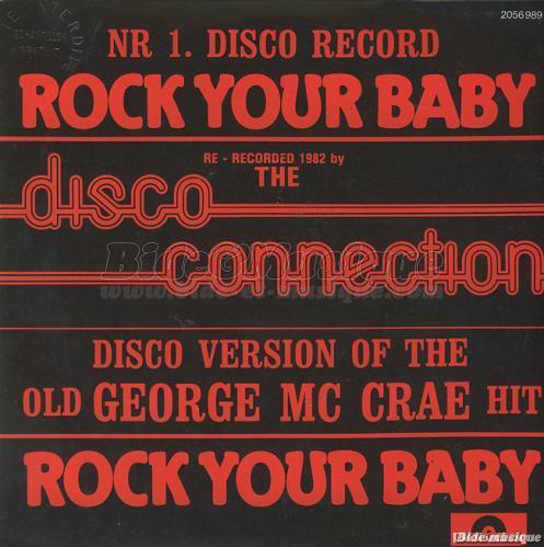 Disco Connection - Rock your baby