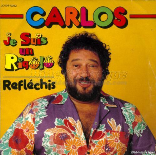 Carlos - Je suis un rigolo %2F Fou le boogie