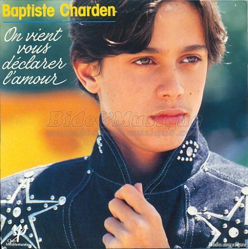 Baptiste Charden - On vient vous d%E9clarer l%27amour