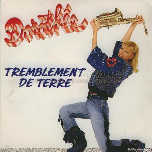 Dorothe - Tremblement de terre