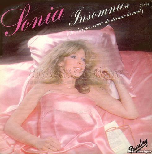 Sonia - Insomnies (Je n'ai pas envie de dormir la nuit)