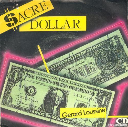 G%E9rard Loussine - Sacr%E9 dollar