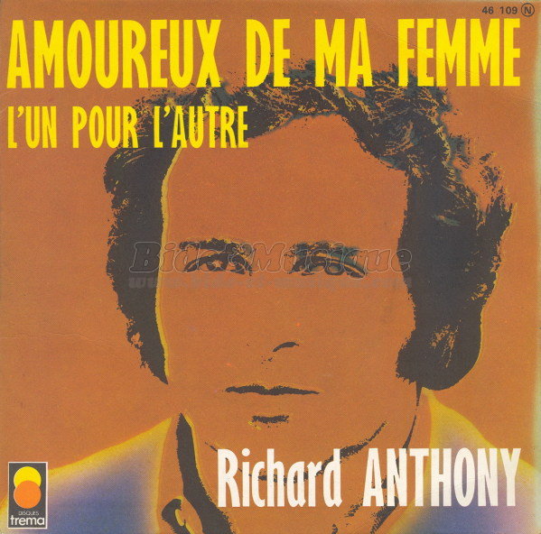 Richard Anthony - Amoureux de ma femme