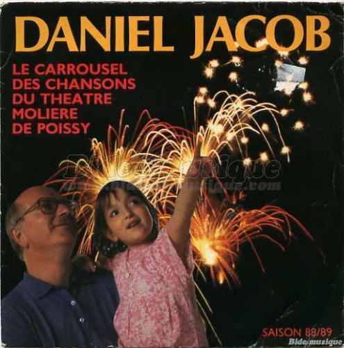 Daniel Jacob - Le carrousel des chansons du thtre Molire de Poissy