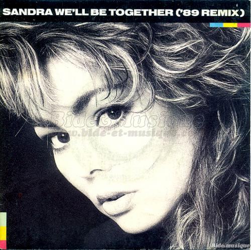 Sandra - We'll be together