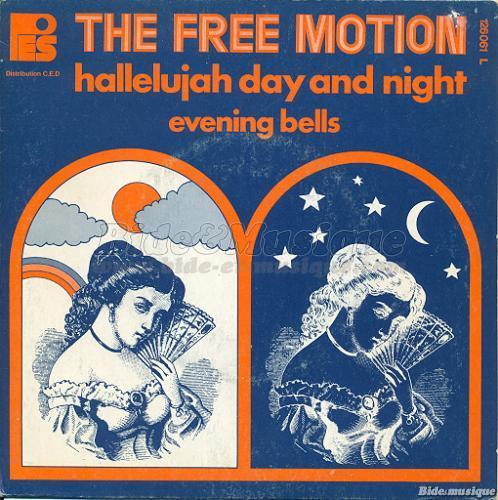 The Free Motion - Hallelujah day and night