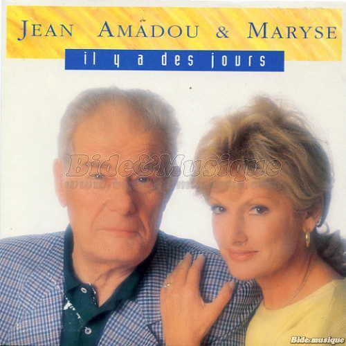 Jean Amadou et Maryse - Il y a des jours