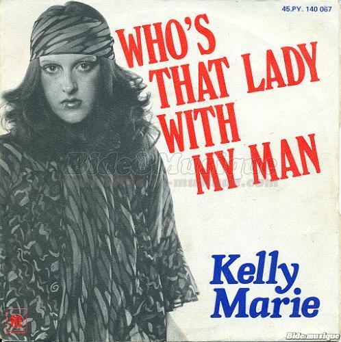 Kelly Marie - Who%27s that lady with my man