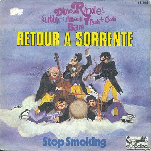 Dino Rinole's Bubblin' Smash Trash and Cash Band - Retour � Sorrente