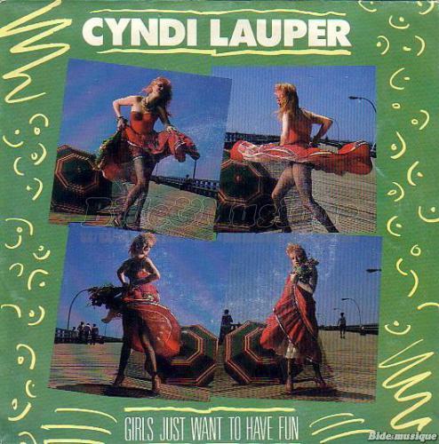 Cyndi Lauper - Girls just want to have fun