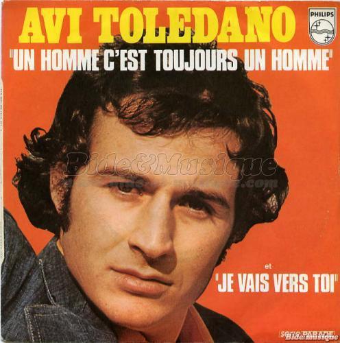 Avi Toledano - Un homme c%27est toujours un homme